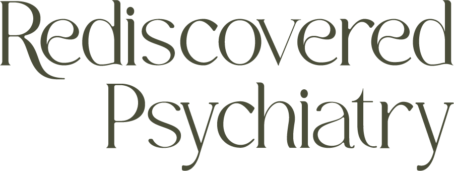 Text reading “Rediscovered Psychiatry” in a modern, serif font on a light background, inspired by leading psychiatrists in Connecticut and New York.